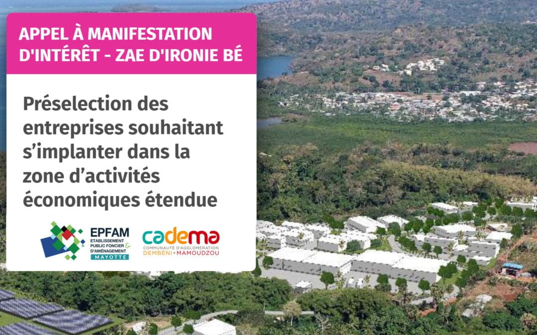 APPEL A MANIFESTATION D’INTERET – ZAE D’IRONI BE