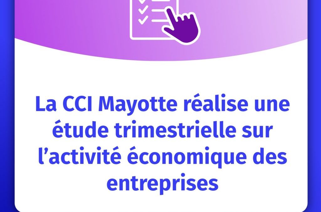 Etude trimestrielle sur l’activité économique des entreprises