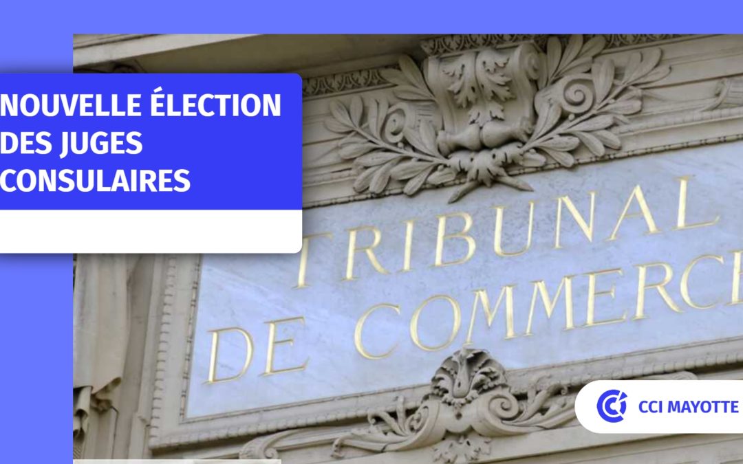 Election d’un nouveau juge consulaire  